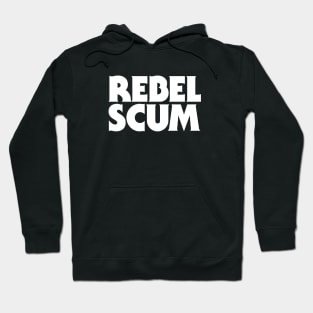 Rebel Scum Hoodie